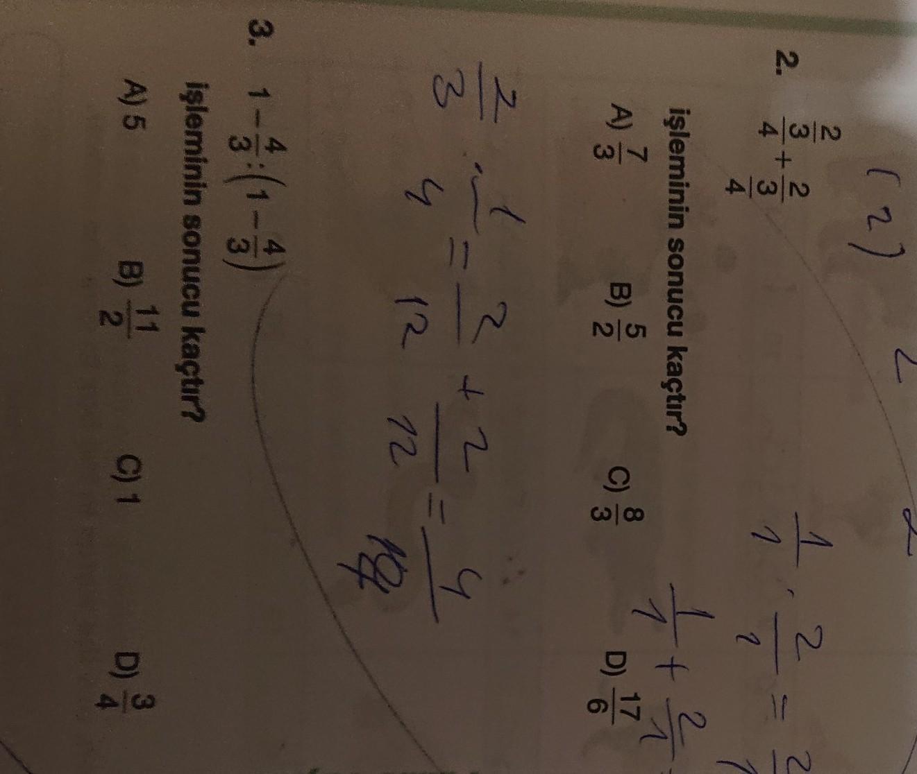 4 Aşağıdaki çarpma işlemlerinden hangisinin sonucu doğal sayı Bir